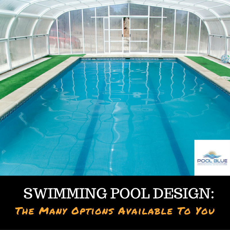 Swimming Pool Design The Many Options Available To You_resized